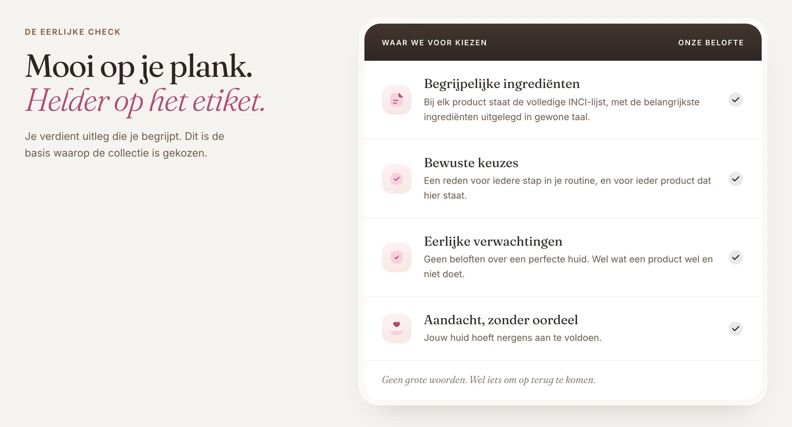 De eerlijke check: begrijpelijke ingrediënten, bewuste keuzes, eerlijke verwachtingen
